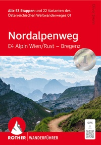 Abbildung von: Nordalpenweg E4 Alpin Wien / Rust - Bregenz - Rother Bergverlag