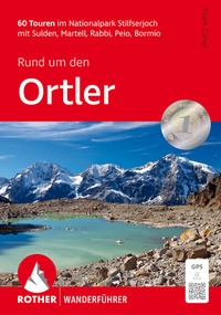 Abbildung von: Rund um den Ortler - Rother Bergverlag