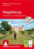 Cover: ROTHER Wanderf&uuml;hrer Magdeburg - mit Dessau und Harzvorland - Rother Bergverlag