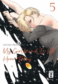 Abbildung von: My Girlfriend Is Not Here Today 05 - Egmont Manga