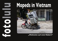 Abbildung von: Mopeds in Vietnam - BoD - Books on Demand