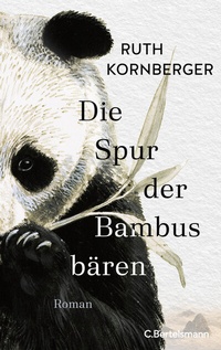 Abbildung von: Die Spur der Bambusbären - C. Bertelsmann
