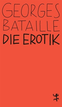 Enlarge image Cover: Die Erotik - Matthes & Seitz Berlin