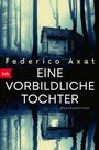 Cover: Eine vorbildliche Tochter - btb