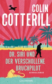 Abbildung von: Dr. Siri und der verschollene Bruchpilot (Siri 15) - Goldmann