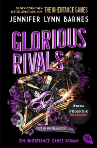 Enlarge image Cover: Glorious Rivals - Ein Inheritance-Games-Roman - cbt
