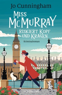 Abbildung von: Miss McMurray riskiert Kopf und Kragen - Goldmann