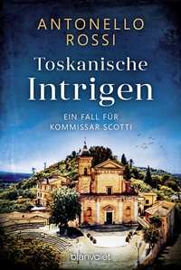 Abbildung von: Toskanische Intrigen - Blanvalet