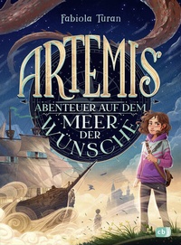 Abbildung von: Artemis - Abenteuer auf dem Meer der Wünsche - cbj