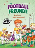 Cover: Die Football-Freunde - Rebels im Superschlamassel - cbj