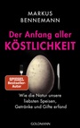 Cover: Der Anfang aller Köstlichkeit - Goldmann