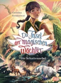 Cover: Die Insel der magischen W&auml;chter - Die Schattennebel - cbj