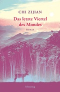 Cover: Das letzte Viertel des Mondes - Blessing