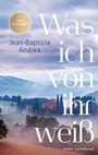 Cover: Was ich von ihr weiß - Luchterhand Literaturverlag