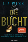 Cover: Die Bucht - Goldmann