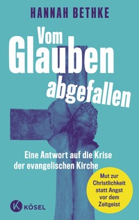 Abbildung von: Vom Glauben abgefallen - Kösel