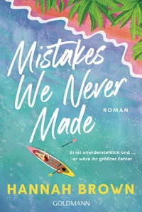 Enlarge image Cover: Mistakes We Never Made - Goldmann