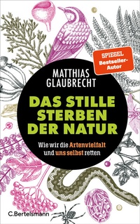 Abbildung von: Das stille Sterben der Natur - C.Bertelsmann