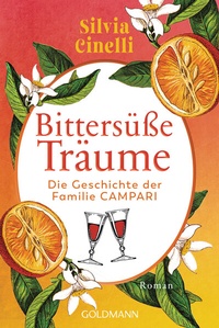 Abbildung von: Bittersüße Träume - Goldmann