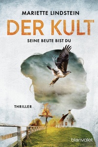 Abbildung von: Der Kult - Seine Beute bist du - Blanvalet