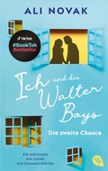 Cover: Ich und die Walter Boys - Die zweite Chance - cbt