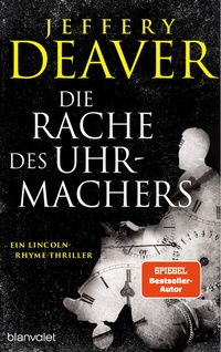 Abbildung von: Die Rache des Uhrmachers - Blanvalet
