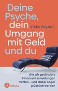 Cover: Deine Psyche, dein Umgang mit Geld und du - K&ouml;sel