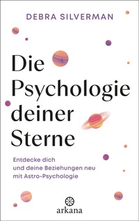 Abbildung von: Die Psychologie deiner Sterne - Arkana