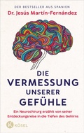 Cover: Die Vermessung unserer Gef&uuml;hle - K&ouml;sel