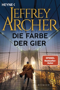Abbildung von: Die Farbe der Gier - Heyne