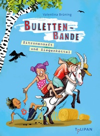 Abbildung von: Bulettenbande - Zitronensaft und Ziegenköttel - TULIPAN