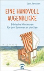 Cover: Eine Handvoll Augenblicke - Gütersloher Verlagshaus