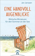 Cover: Eine Handvoll Augenblicke - G&uuml;tersloher Verlagshaus
