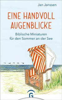 Abbildung von: Eine Handvoll Augenblicke - Gütersloher Verlagshaus