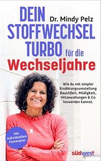 Abbildung von: Dein Stoffwechselturbo für die Wechseljahre - Südwest Verlag