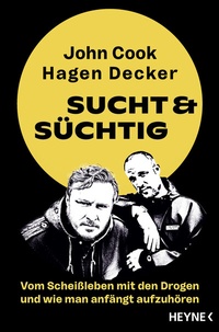 Abbildung von: Sucht & Süchtig - Heyne