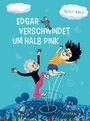 Cover: Edgar verschwindet um halb pink - TULIPAN