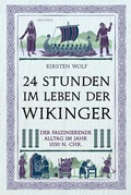 Cover: 24 Stunden im Leben der Wikinger - Anaconda Verlag