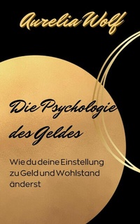 Abbildung von: Die Psychologie des Geldes - epubli