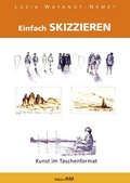 Cover: Einfach skizzieren - Frieling & Huffmann
