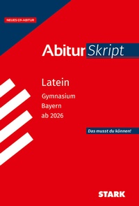 Abbildung von: STARK Latein - AbiturSkript Bayern ab 2026 - Stark Verlag