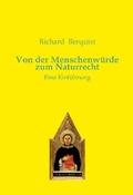 Cover: Von der Menschenw&uuml;rde zum Naturrecht - Editiones Scholasticae