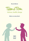 Cover: TamaTom. H&uuml;hner, Graffiti, Berge - kwasi verlag