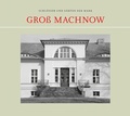 Bild: Groß Machnow - hendrik Bäßler verlag, berlin