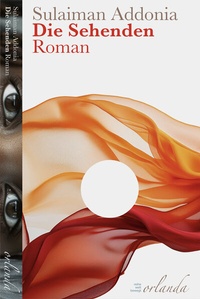 Abbildung von: Die Sehenden - Orlanda Verlag GmbH