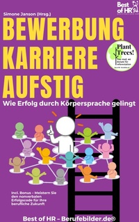 Abbildung von: Bewerbung Karriere Aufstieg - Wie Erfolg durch Körpersprache gelingt - Best of HR