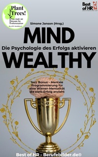 Abbildung von: Mind Wealthy - Die Psychologie des Erfolgs aktivieren - Best of HR