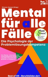 Abbildung von: Mental für alle Fälle - Die Psychologie der Problemlösungskompetenz - Best of HR