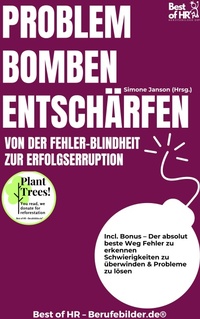Abbildung von: Problembomben entschärfen - Von der Fehler-Blindheit zur Erfolgserruption - Best of HR