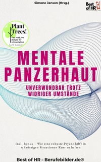 Abbildung von: Mentale Panzerhaut - Unverwundbar trotz widriger Umstände - Best of HR